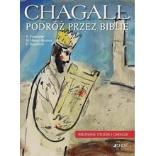 Chagall. Podróż przez Biblię Nieznane studia ...