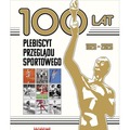 100 lat. Plebiscyt Przeglądu Sportowego