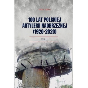 100 lat polskiej artylerii nadbrzeżnej (1920-2020)