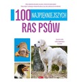 100 najpiękniejszych ras psów. 100 najpiękniejszych