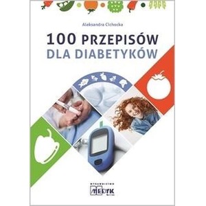 100 przepisów dla diabetyków