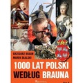 1000 lat Polski według Brauna T.2