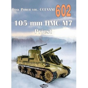 105 mmm HMC M7 Priest Tank Powe vol. 602