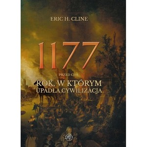 1177 przed Chr. Rok, w którym upadła... w.roz.