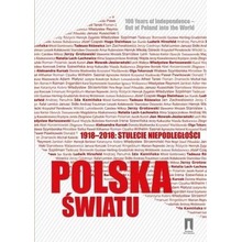 1918-2018. Stulecie niepodległości. Polska światu