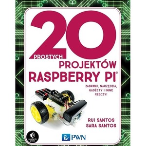 20 prostych projektów Raspberry Pi