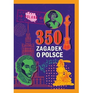 350 zagadek o Polsce