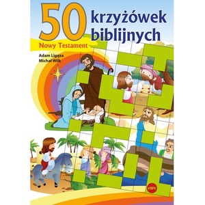 50 krzyżówek biblijnych. Nowy Testament