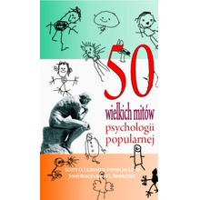 50 wielkich mitów psychologii popularnej w.2017