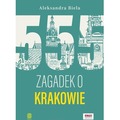 555 zagadek o Krakowie