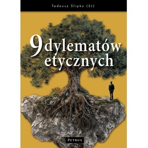 9 dylematów etycznych