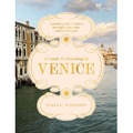 A Guide to Drinking in Venice