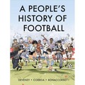 A People's History of Football. A Graphic Chronicle