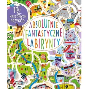 Absolutnie fantastyczne labirynty