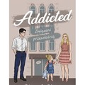 Addicted. Związani przeszłością