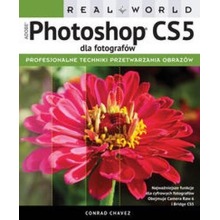 Adobe Photoshop CS5 dla fotografów. Real World