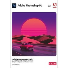 Adobe Photoshop PL. Oficjalny podręcznik w.2023
