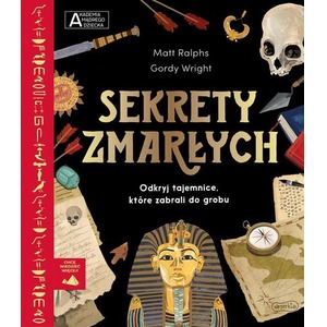 Akademia mądrego dziecka. Sekrety zmarłych