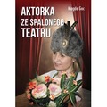 Aktorka ze spalonego teatru