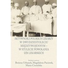 Aktywności polskich lekarzy w dwudziestoleciu..
