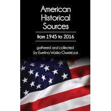 American Historical Sources from 1945 to 2016