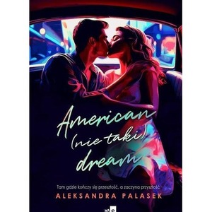 American (nie taki) dream