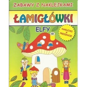 Łamigłówki. Elfy. Zabawy z naklejkami