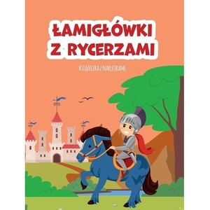 Łamigłówki z rycerzami. Książeczka z naklejkami