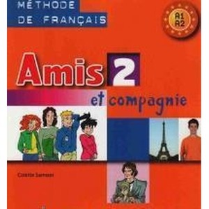 Amis et compagnie 2 ćwiczenia + CD CLE