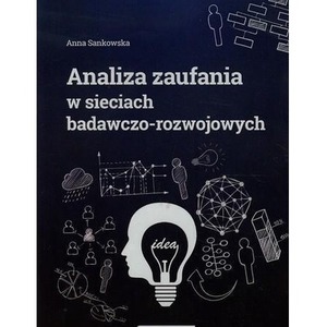 Analiza zaufania w sieciach badawczo-rozwojowych