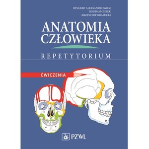 Anatomia człowieka repetytorium ćwiczenia