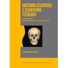 Anatomia człowieka z elementami fizjologii