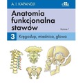 Anatomia funkcjonalna stawów T.3 Kręgosłup...