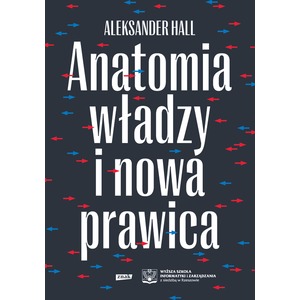 Anatomia władzy i nowa prawica