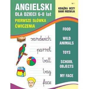 Angielski dla dzieci 6-8 Nr 1 Pierwsze słówka