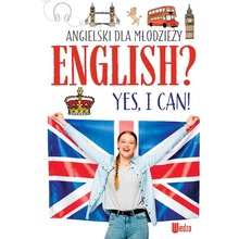 Angielski dla młodzieży. English? Yes, I can!