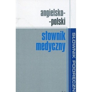 Angielsko-polski słownik medyczny