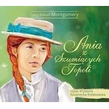 Ania z Szumiących Topoli. Audiobook