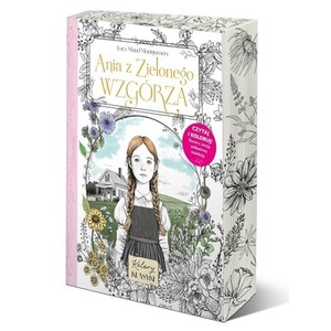 Ania z Zielonego Wzgórza. Kolory klasyki (ilustrowane brzegi)