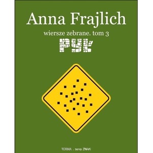 Anna Frajlich. Wiersze zebrane T.3 Pył