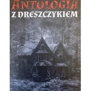 Antologia z dreszczykiem