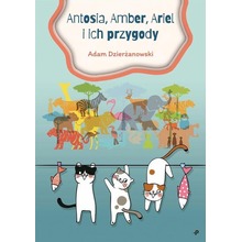 Antosia, Amber, Ariel i ich przygody