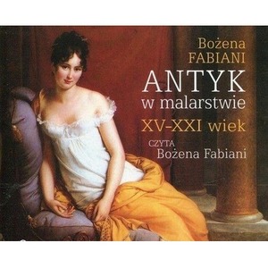 Antyk w malarstwie XV-XXI wiek audiobook