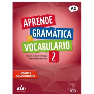 Aprende Gramatica y vocabulario 2 A2