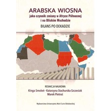 Arabska Wiosna jako czynnik zmiany w Afryce..