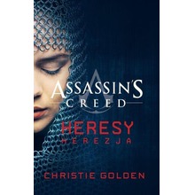 Assassin's Creed: Heresy. Herezja