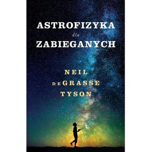 Astrofizyka dla zabieganych