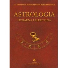Astrologia horarna i elekcyjna T.7