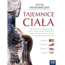 Atlas Anatomiczny ,,Tajemnice ciała" w. 2017 NE