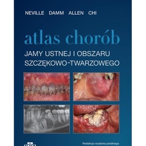 Atlas chorób jamy ustnej i obszaru szczękowo..